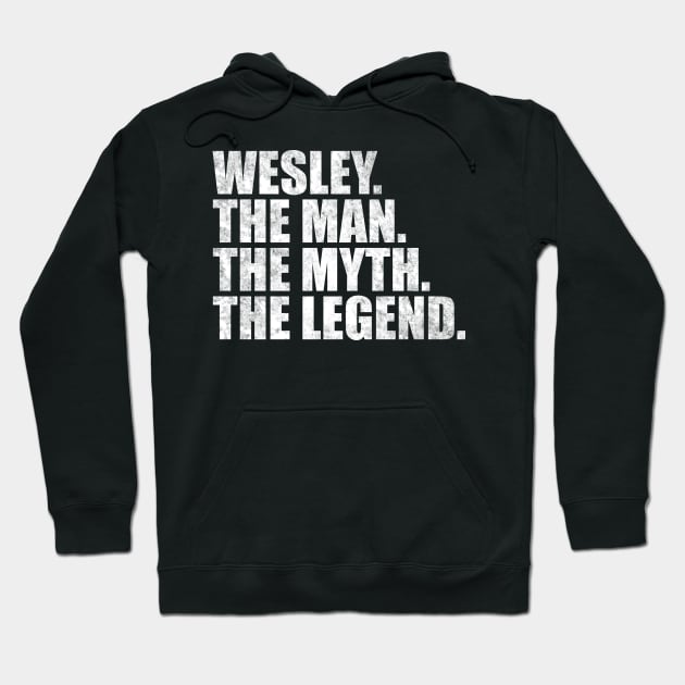 Wesley Legend Wesley Name Wesley given name Hoodie by TeeLogic